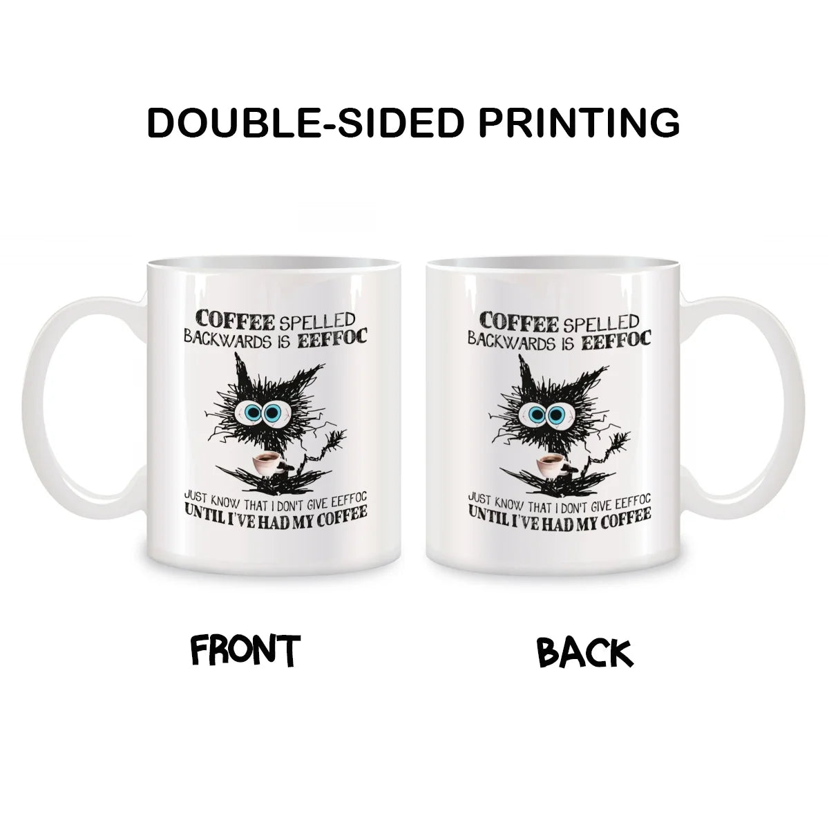 Coffee Spelled Backwards Is Eeffoc Mugs For Cat