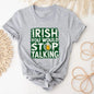 St. Patrick's Day Tshirt Irish You Would Stop