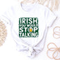 St. Patrick's Day Tshirt Irish You Would Stop