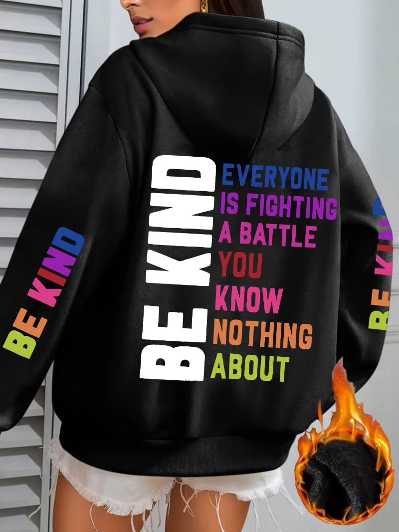 Be Kind Hoodies Women Letter Prints Winter Fleece Warm