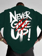 2026 Summer slogan print never give up! Letter-style