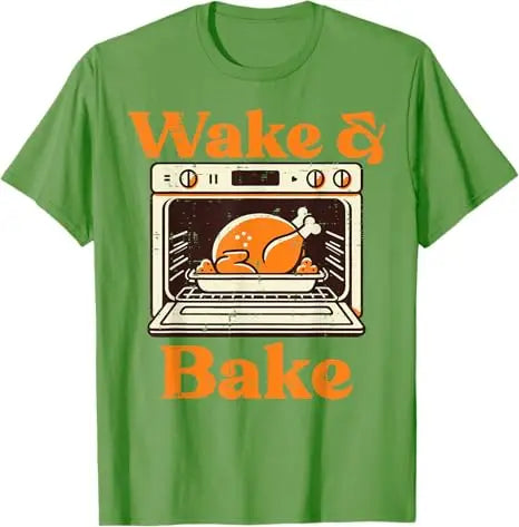 Thanksgiving Wake and Bake Funny Turkey Day Dad Men Women T-Shirt Humorous Thankful Graphic Outfit Short Sleeve Saying Tee Tops
