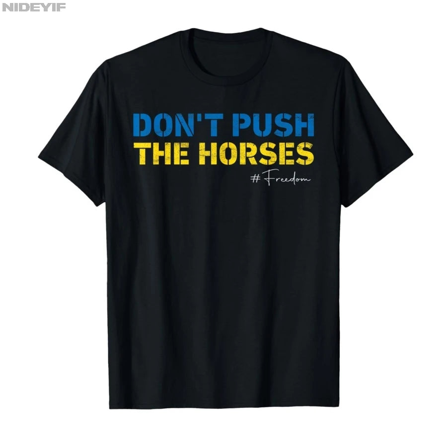 Don’t Push the Horses – Funny Meme Quote