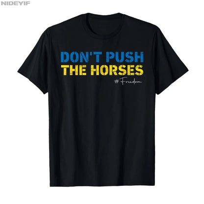 Don’t Push the Horses – Funny Meme Quote