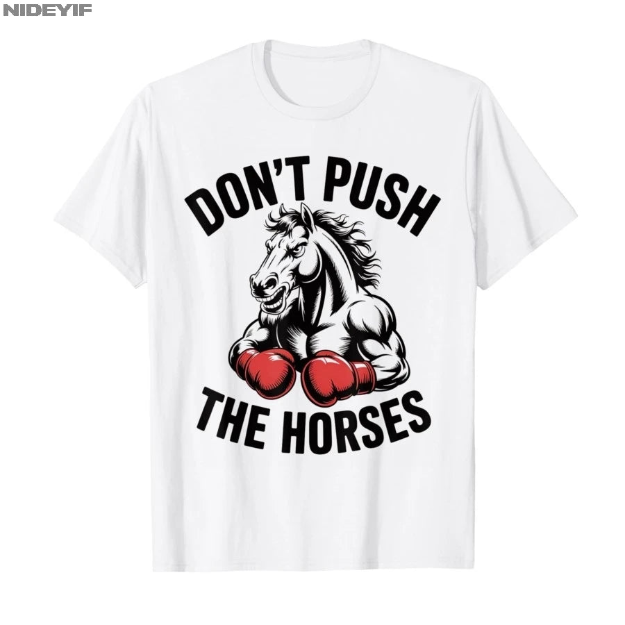 Don’t Push the Horses – Funny Meme Quote