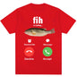 Funny Fih Is Calling Meme T-shirt Humor Fashion Men Women