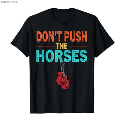 Don’t Push the Horses – Funny Meme Quote