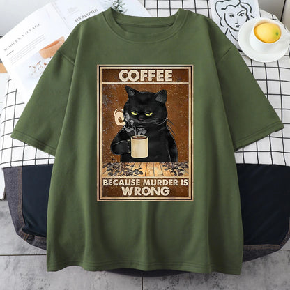 Coffee Because Murder Is Wrong Black Cat Drinks Coffee Funny